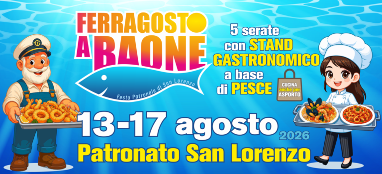 Ferrragosto a Baone 2026 – Festa di San Lorenzo in Patronato